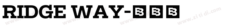 Ridge way字体转换